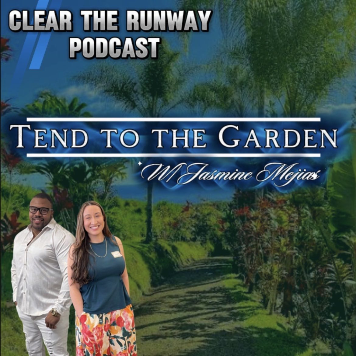 Tend to the Garden w/ Evg Jasmine Mejias Black Podcasting - Tend to the Garden w/ Evg Jasmine Mejias