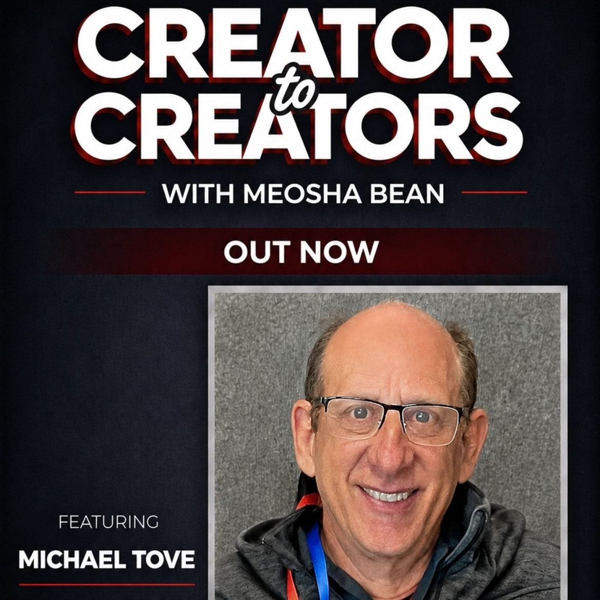 Black Podcasting - Creator to Creators S8 Ep 1 Michael Tove