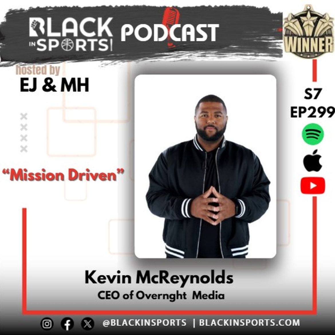 Black Podcasting - Kevin McReynolds | CEO of Overnght | “Mission Driven” | S7 EP 299