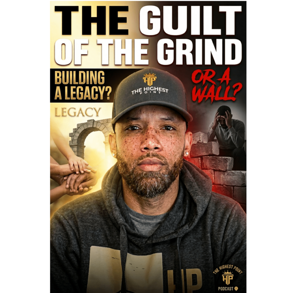 Black Podcasting - The Guilt of the Grind: Are You Building a Legacy or a Wall?  Balancing Success & Family Presence
