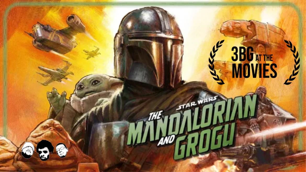 Black Podcasting - The Mandalorian and Grogu | 3BG At the Movies