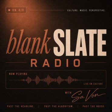 Black Podcasting - "Setting the Table" +Community Response | blankSLATE Radio (Ad-Free Version on Patreon)
