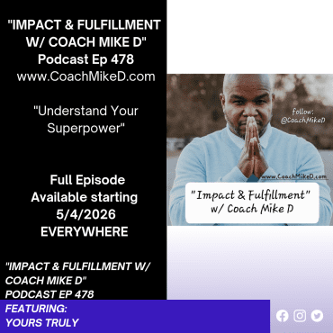 Black Podcasting - Ep: 478-Know your Superpower