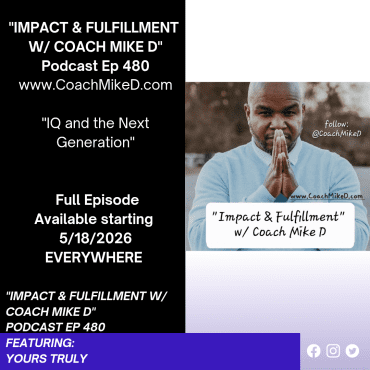 Black Podcasting - Ep: 480-IQ and Gen Z.