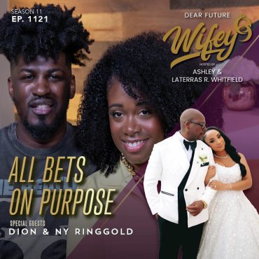 Black Podcasting - All Bets On Purpose (Guests: Dion & Ny Ringgold)