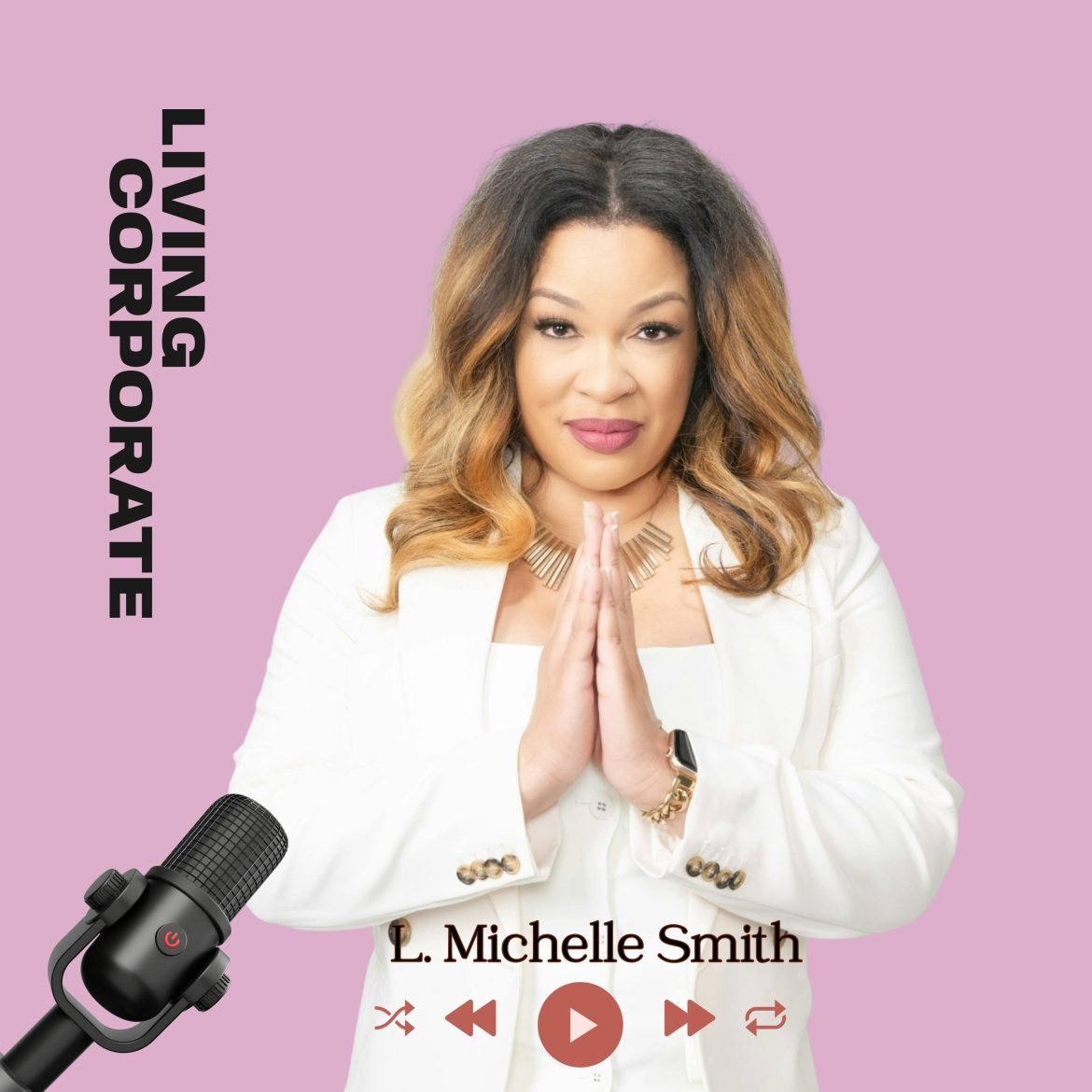 Black Podcasting - Leadership in 2026 With L. Michelle Smith