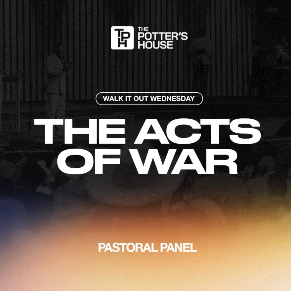Black Podcasting - Walk It Out Wednesday: The Acts of War - Pastoral Panel