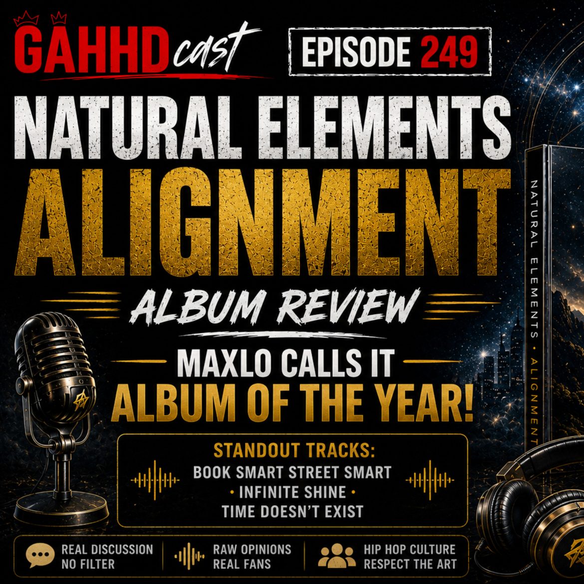 Black Podcasting - Natural Elements "Alignment" Review | Album of the Year?! | GAHHDcast Ep. 249