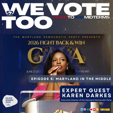 Black Podcasting - Maryland in the Middle: Of Voting, DC politics and Activism