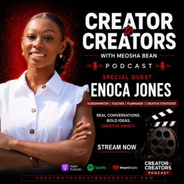 Black Podcasting - Creator to Creators S8 Ep 10  Enoca Jones