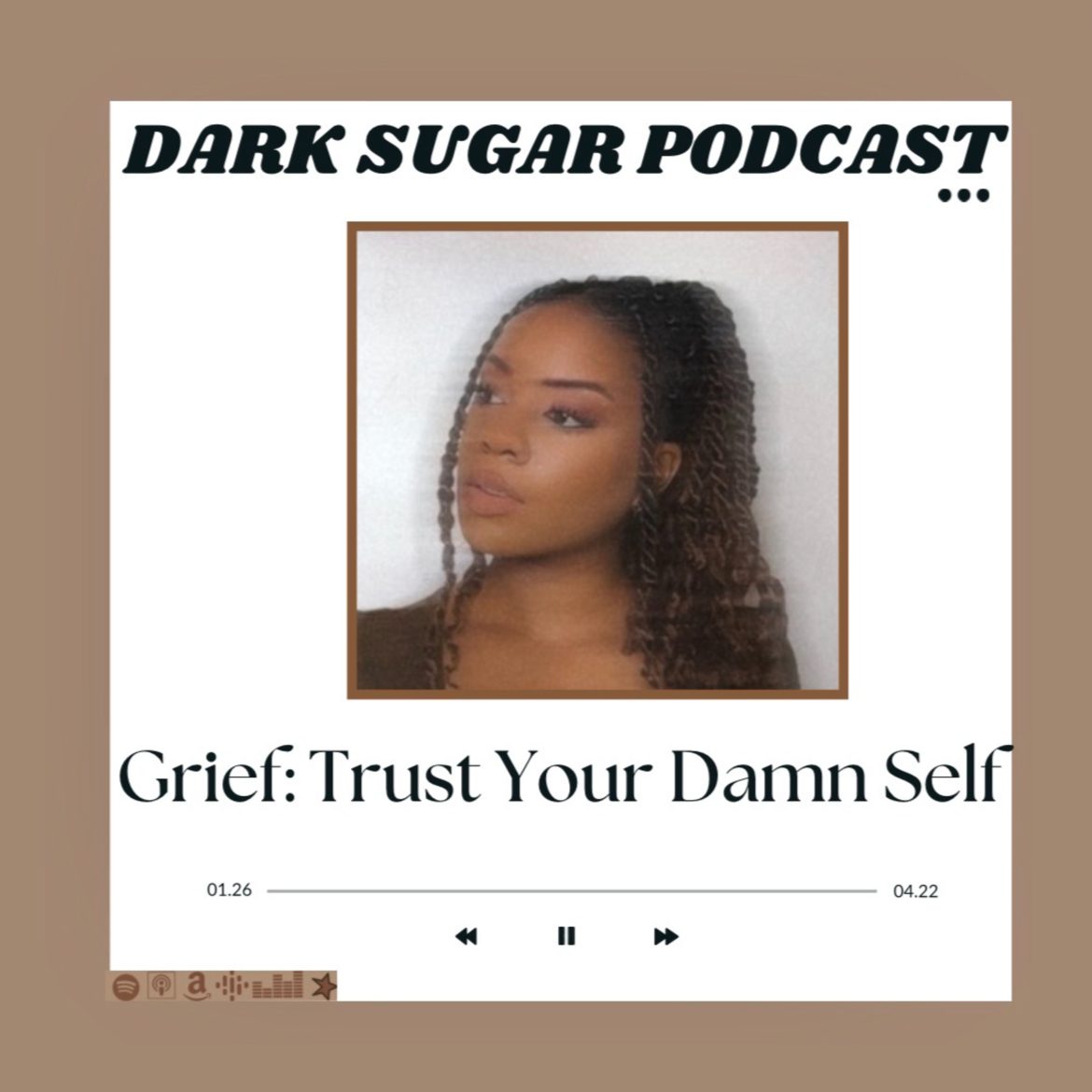 Black Podcasting - Grief: Trust Your Damn Self