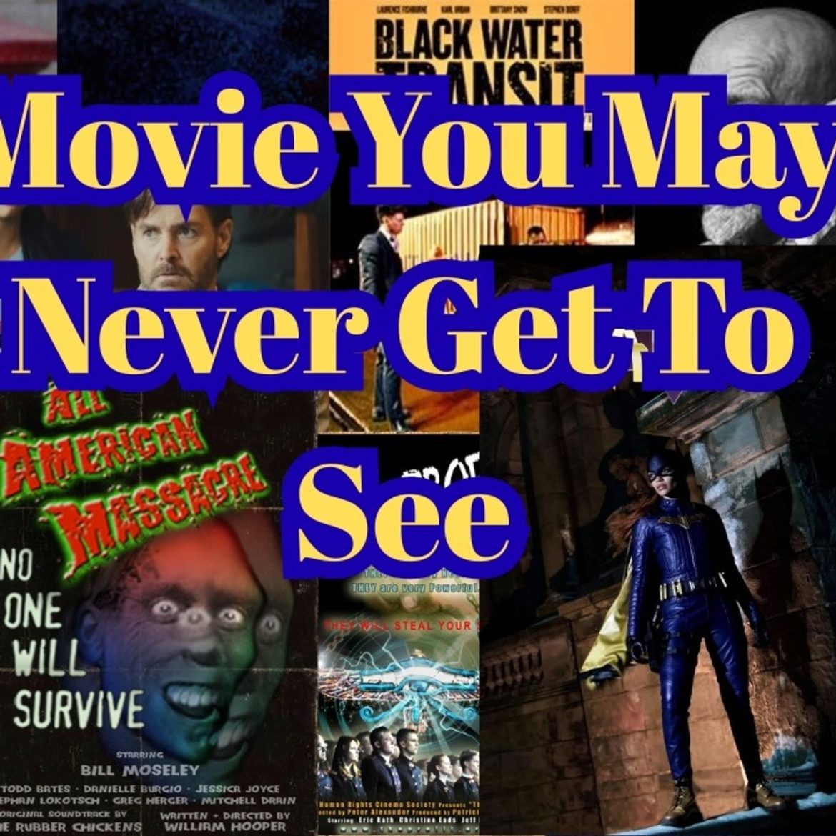 Black Podcasting - 9 Films You May Never Get To See