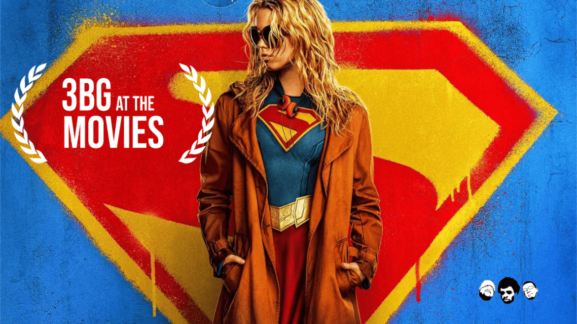 Black Podcasting - Supergirl Review | 3BG At the Movies