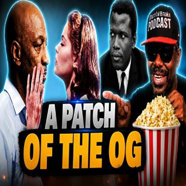 Black Podcasting - The Evolution of the OG | Patch of OG (VIDEO)