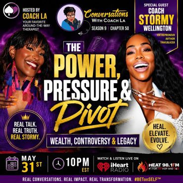 Black Podcasting - The Power, Pressure, and The Pivot with Coach Stormy Wellington