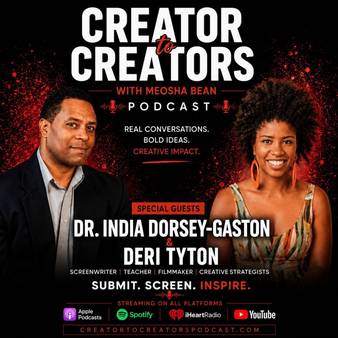 Creator to Creators S8 Ep 8 Dr. Dorsey-Gaston & Deri Tyton Black Podcasting - Creator to Creators S8 Ep 8 Dr. Dorsey-Gaston & Deri Tyton