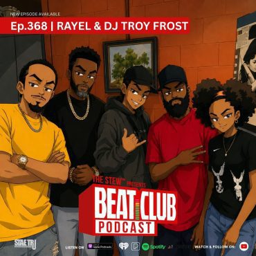 Black Podcasting - Ep. 368 | Rayel & DJ Troy Frost