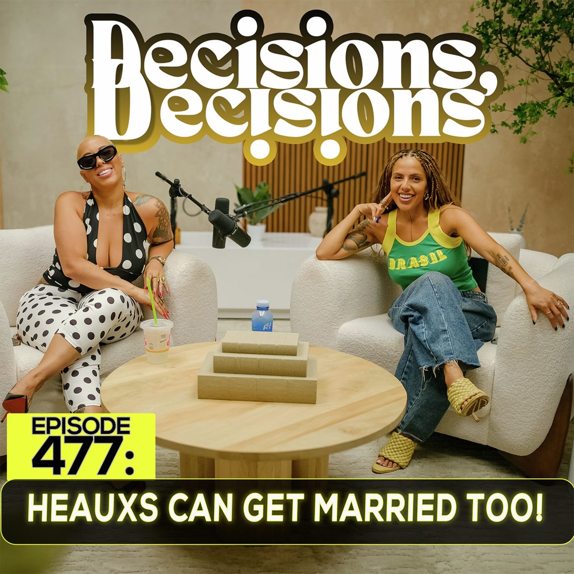 Black Podcasting - EP 477: Heauxs Can Get Married Too!