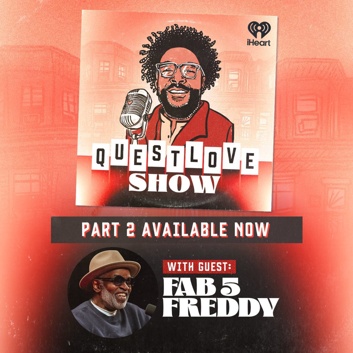 Fab 5 Freddy Part 2 Black Podcasting - Fab 5 Freddy Part 2