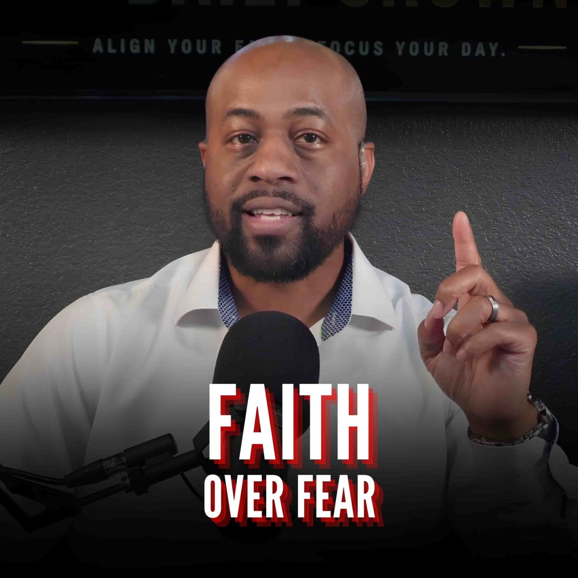 Black Podcasting - 574: Faith Over Fear