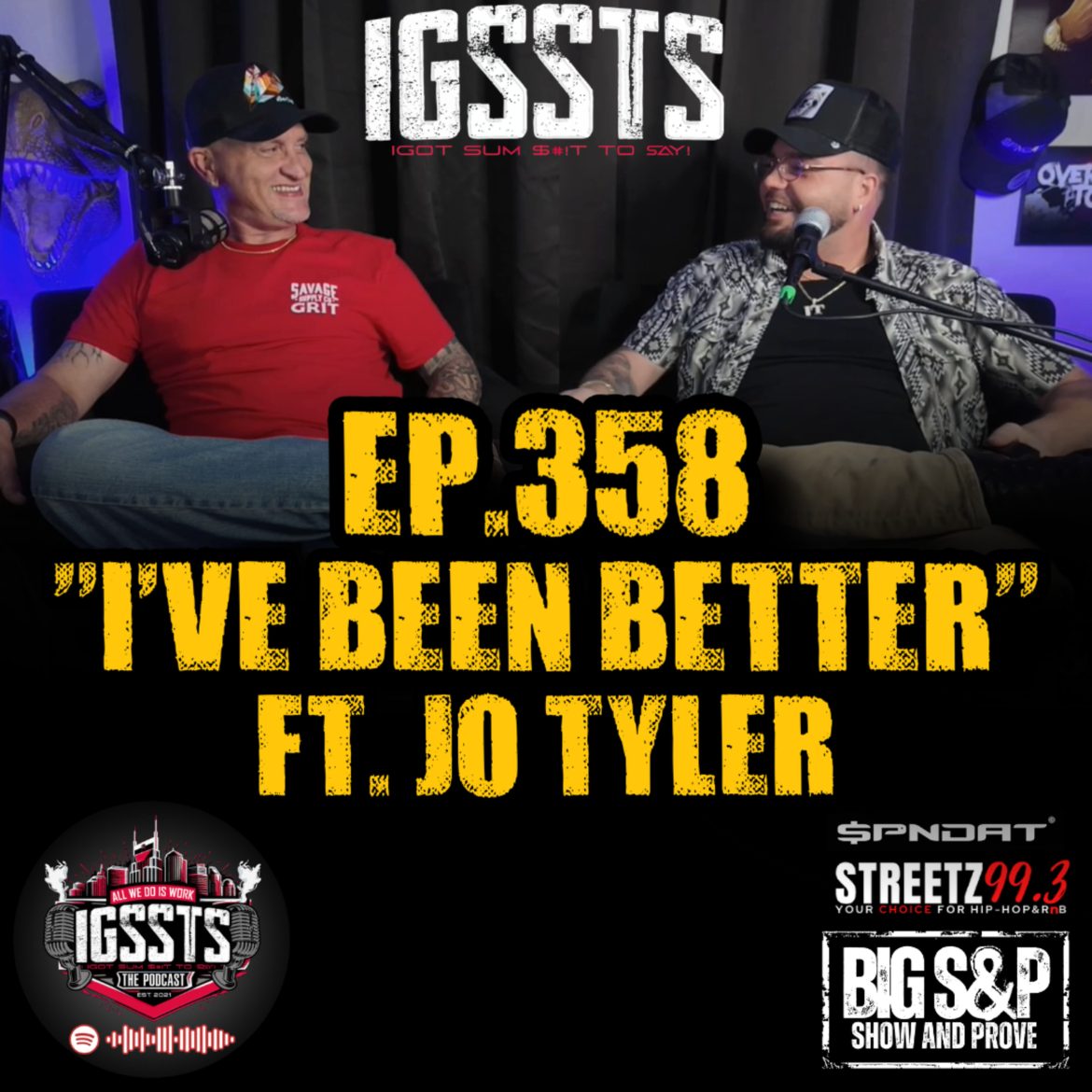 Black Podcasting - Episode 358 - "I've Been Better" Feat Jo Tyler