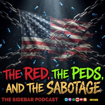 Black Podcasting - The Red, the PEDs, and The Sabotage
