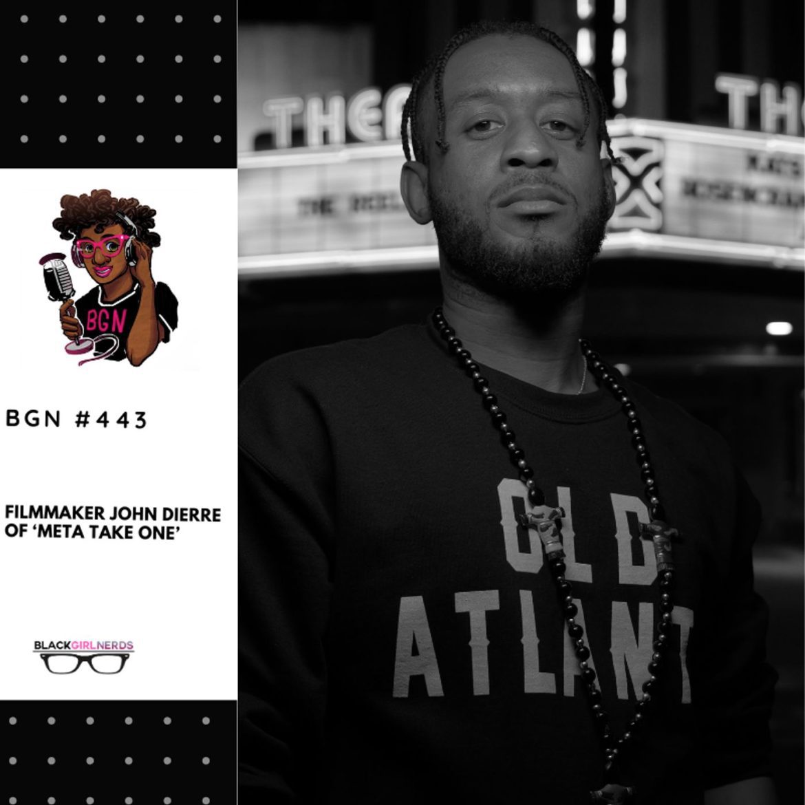 Black Podcasting - Filmmaker John Dierre of 'Meta Take One'