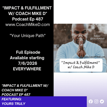 Black Podcasting - Ep: 487-Your UNIQUE Path...