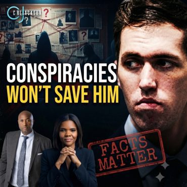 Black Podcasting - CANDACE OWENS Conspiracy Theories Won’t Save Tyler Robinson