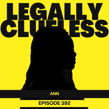 Black Podcasting - I Thought I’d Marry Him. Then I Learned the Truth | Legally Clueless Ep 392