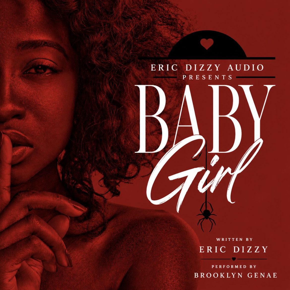 Black Podcasting - Baby Girl (Act Three)