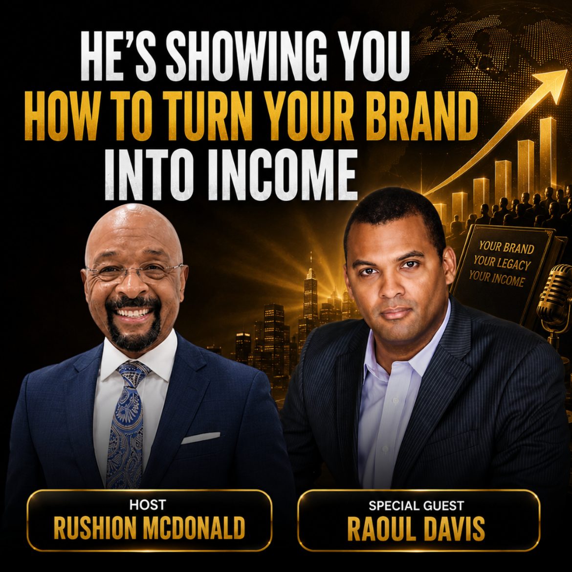 Black Podcasting - Money Talk: Raoul Raoul Davis helps retired athletes, entertainers, and executive leaders increase their top-line revenue.